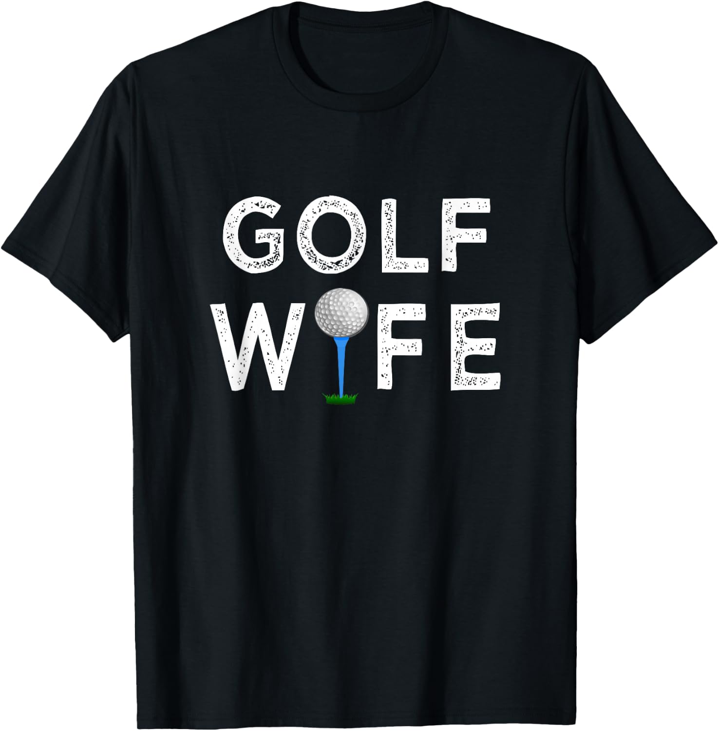 Golf Wife Par Time Golf Player Lover Gift Pun Meme T-Shirt - T-Shirt | Black