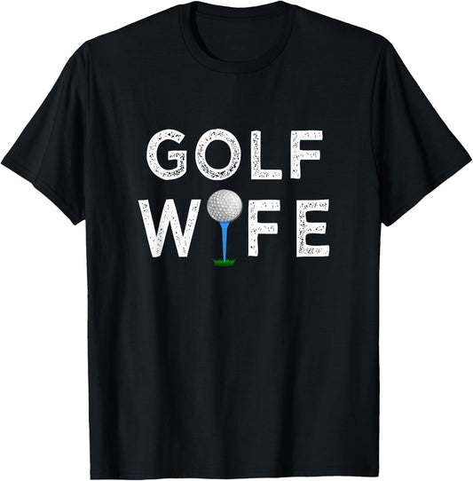 Golf Wife Par Time Golf Player Lover Gift Pun Meme T-Shirt - T-Shirt | Black