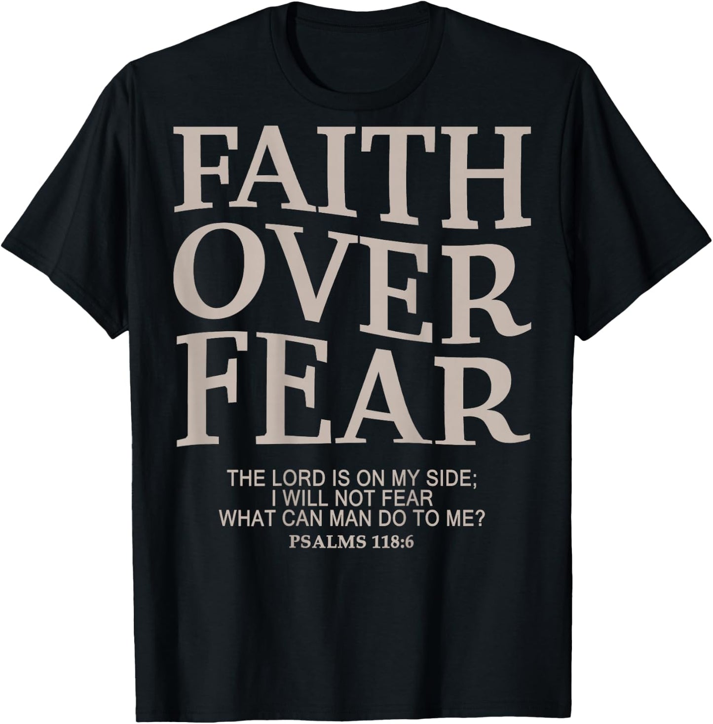 Christian Faith Over Fear T-Shirt - T-Shirt | Black