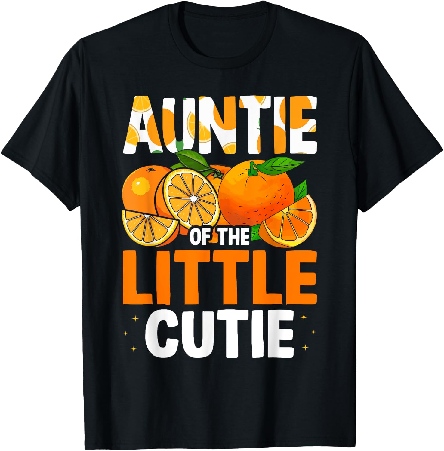 Auntie Little Cutie Baby Shower Orange 1st Birthday Party T-Shirt - T-Shirt | Black