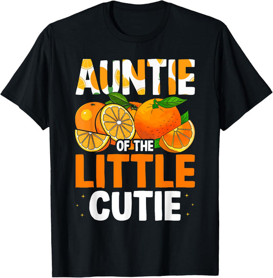 Auntie Little Cutie Baby Shower Orange 1st Birthday Party T-Shirt - T-Shirt | Black