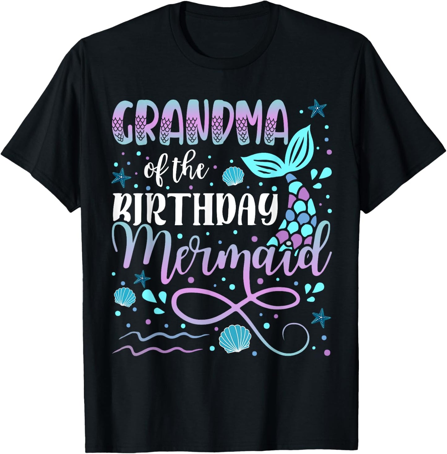 Grandma Of The Birthday Mermaid Matching Family T-Shirt - T-Shirt | Black