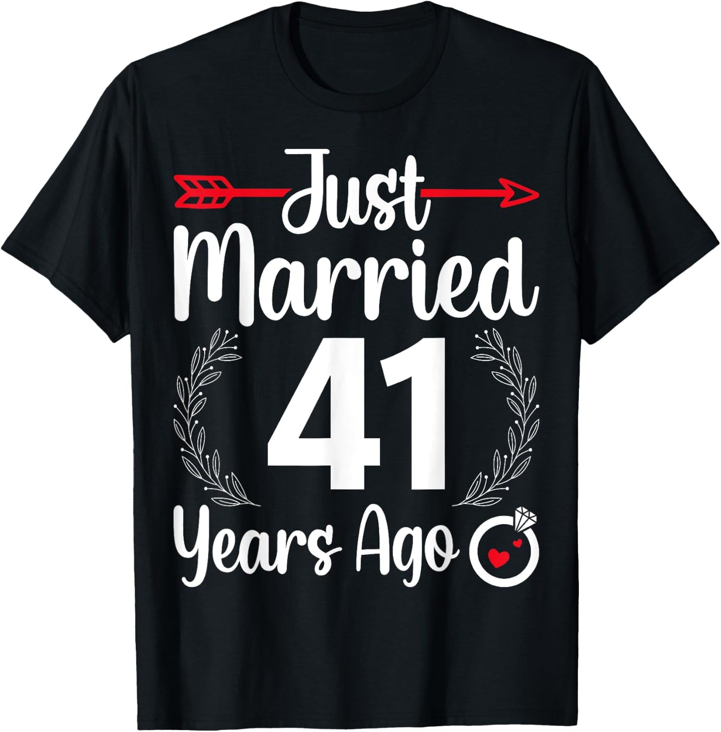 Just Married 41 Years Ago - Husband Wife 41th Anniversary T-Shirt - T-Shirt | Black