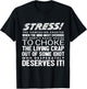 Stress Funny Definition T-Shirt - T-Shirt | Black