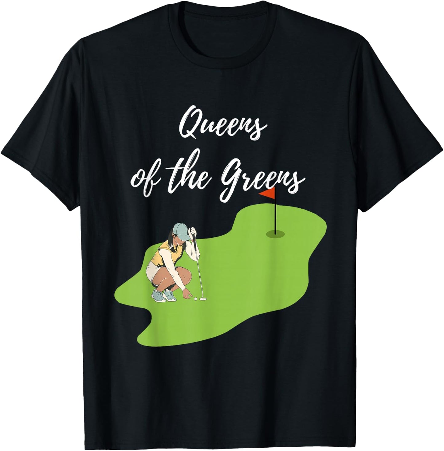 Funny Lady Golfers Queens of the Greens Women love golf T-Shirt - T-Shirt | Black