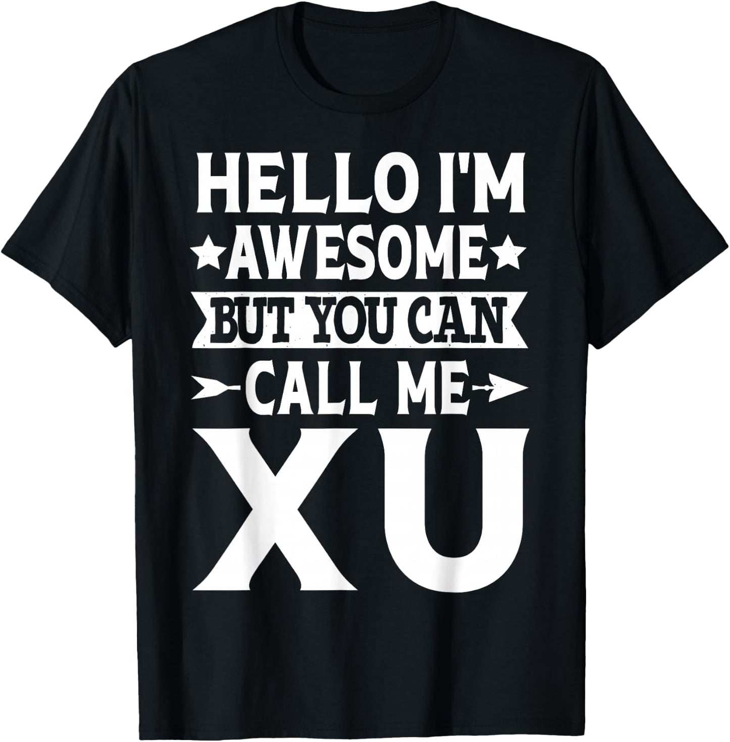 Xu Surname Call Me Xu Family Team Last Name Xu T-Shirt - T-Shirt | Black