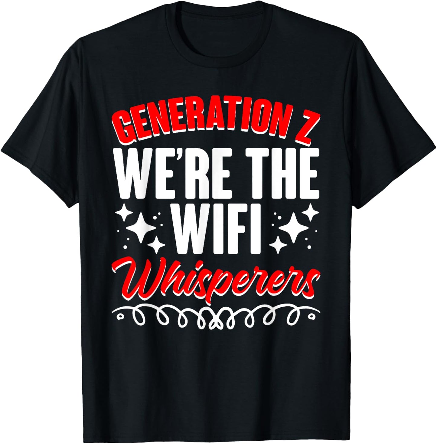 Wifi Whisperers Internet Humor Generation Z Funny Gen Z T-Shirt - T-Shirt | Black