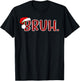 Bruh Funny Christmas Plaid Teens Boys Kids Xmas Pajamas T-Shirt - T-Shirt | Black