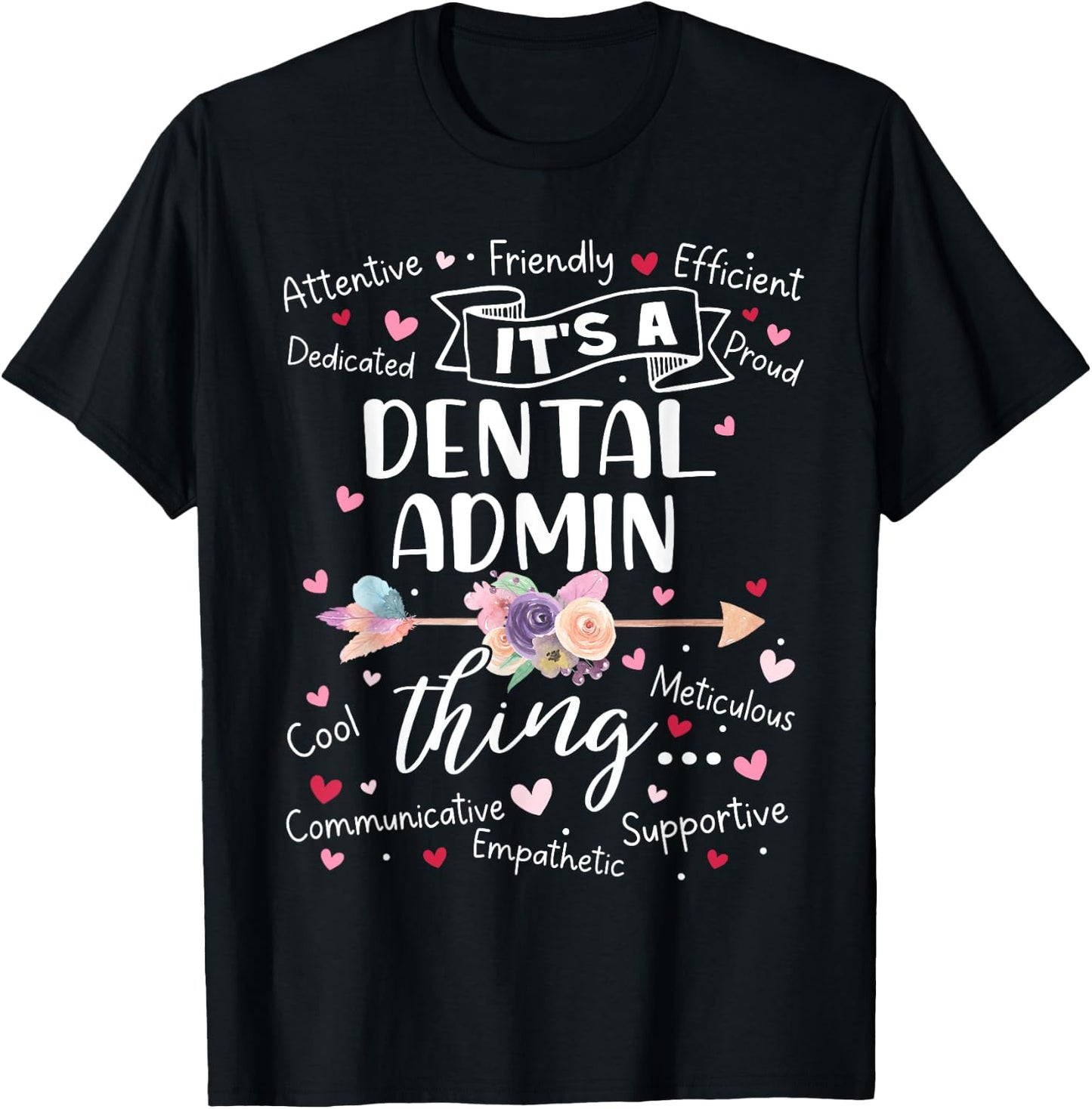Dental Admin Squad Team Crew Mother's Day Women Girls T-Shirt - T-Shirt | Black