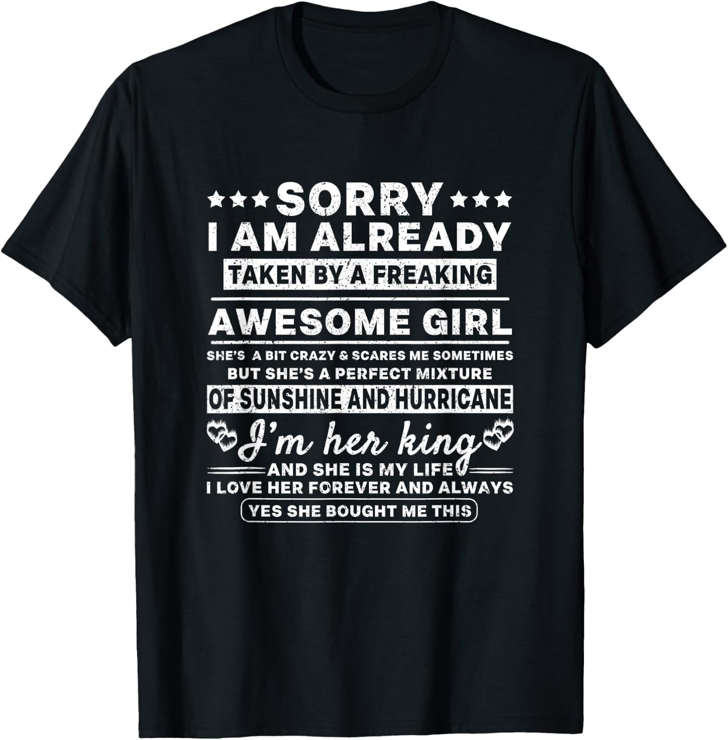 Sorry I'm Already Taken By A Freaking Awesome Perfect Girl T-Shirt - T-Shirt | Black