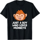 Just a Boy Who Loves Monkeys Cute Monkey T-Shirt - T-Shirt | Black