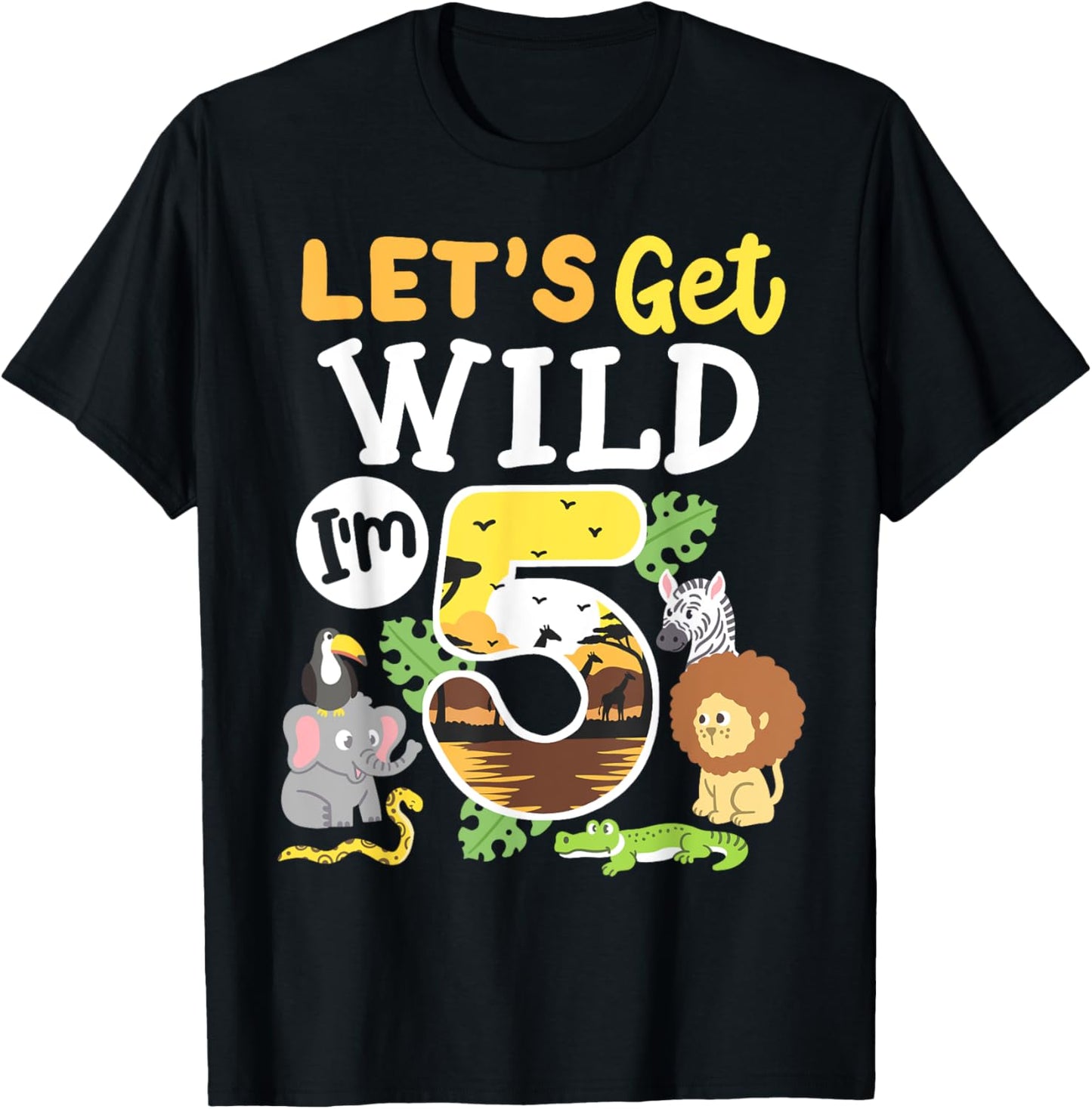 Jungle Safari Let's Get Wild 5th Birthday Zoo 5 Year Old Kid T-Shirt - T-Shirt | Black