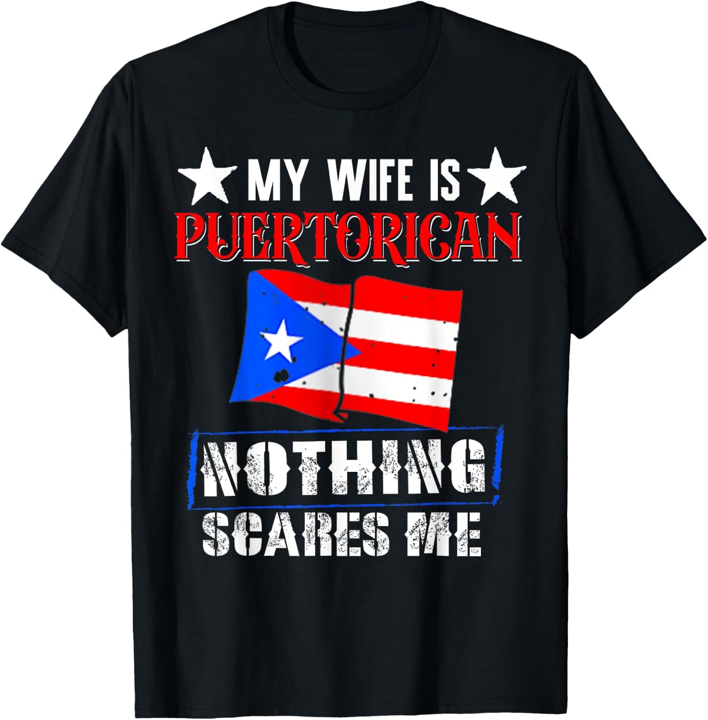 My Wife Is Puerto Rican Puerto Rico Funny Heritage Roots T-Shirt - T-Shirt | Black