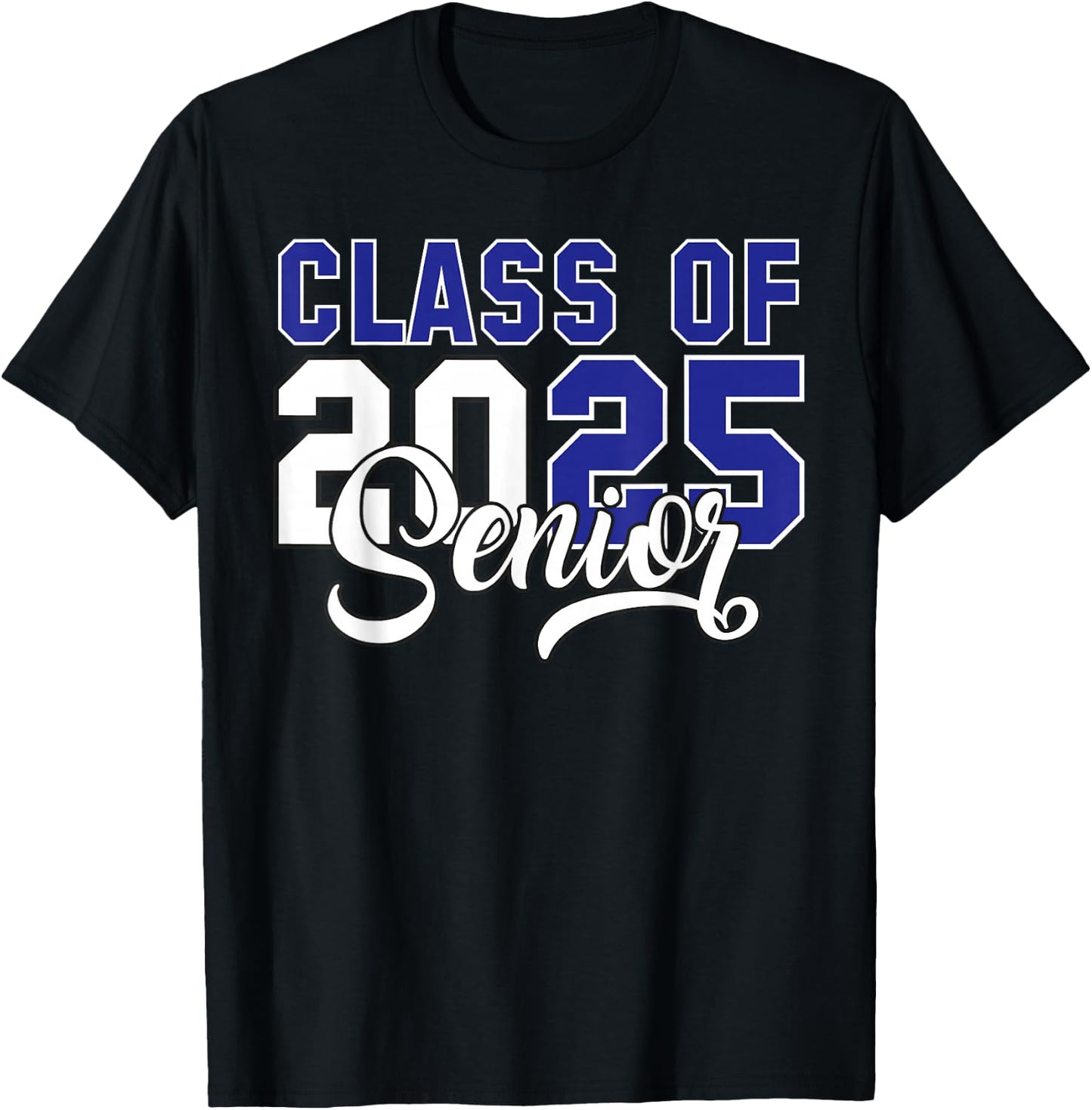 Class of 2025 Senior 2025 Graduation 25 Back To School T-Shirt - T-Shirt | Black