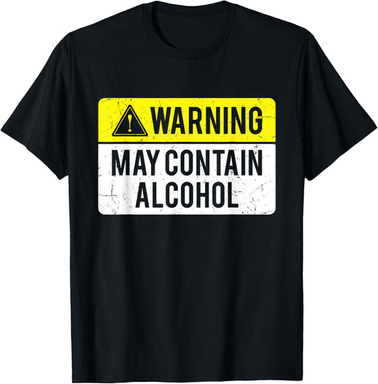 Warning May Contain Alcohol T-Shirt - T-Shirt | Black