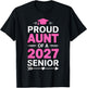 Proud Aunt Of A 2027 Graduate Class Of 2027 Aunt Senior T-Shirt - T-Shirt | Black