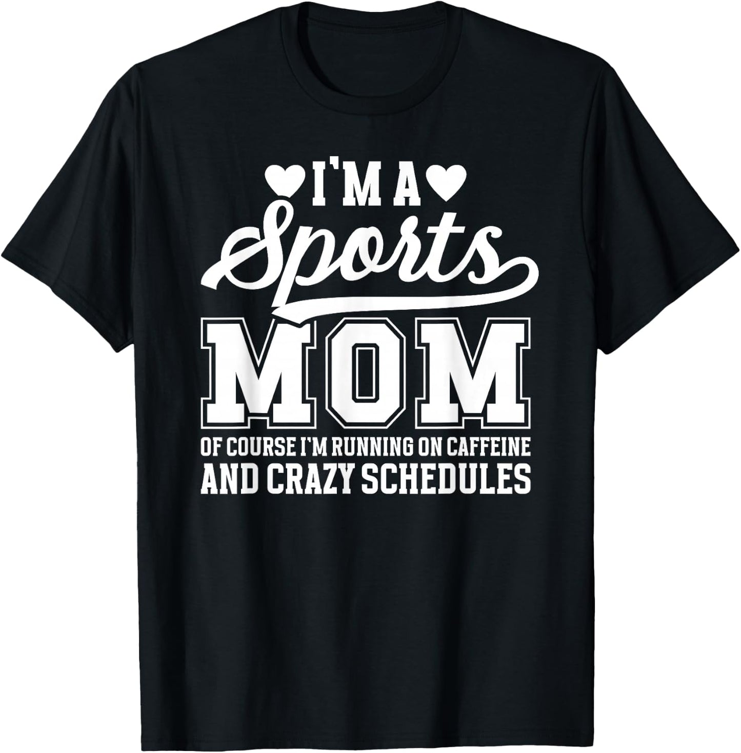 I'm A Sports Mom Sports Mother Sport Mom Sports Mama T-Shirt - T-Shirt | Black