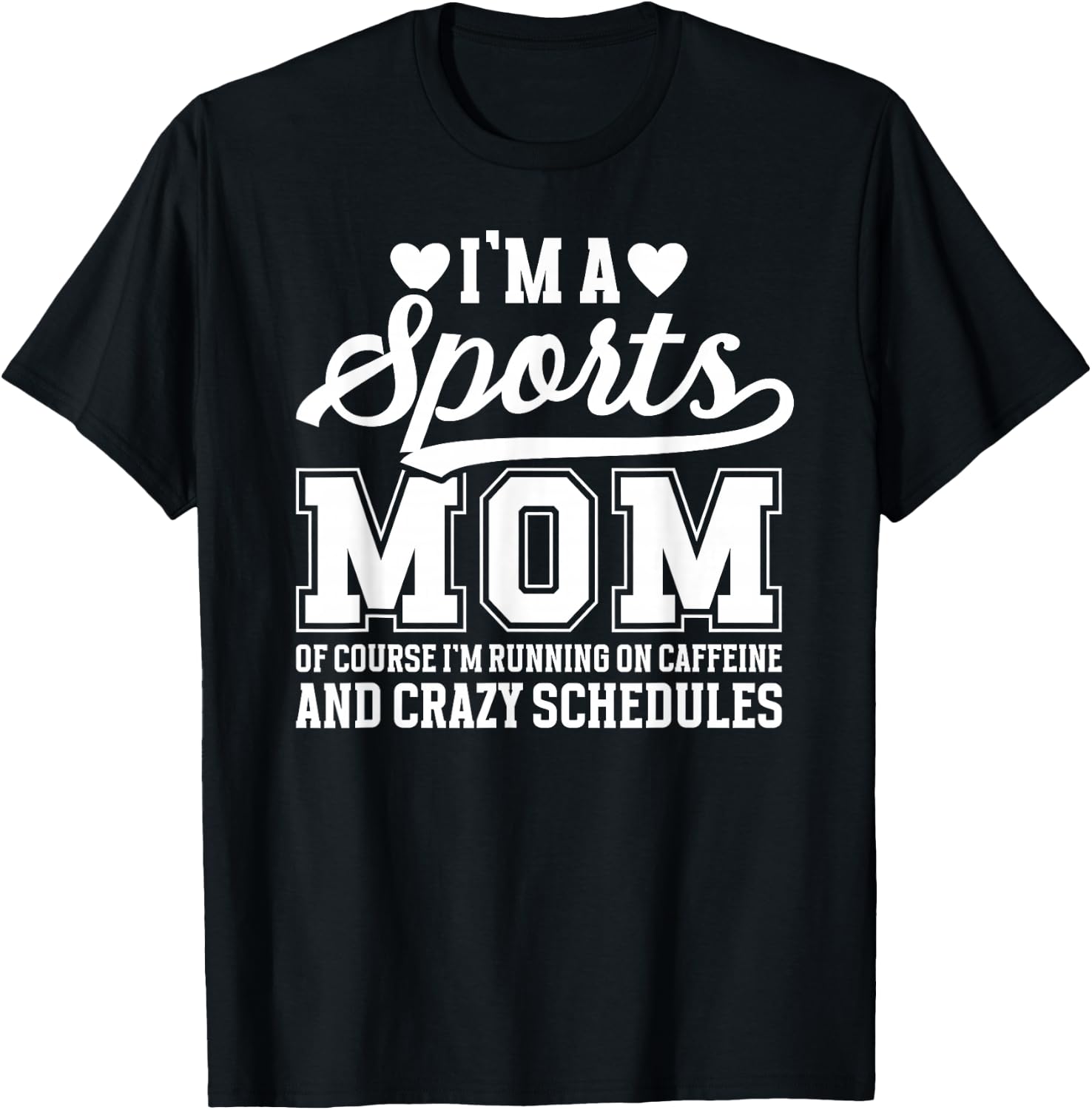 I'm A Sports Mom Sports Mother Sport Mom Sports Mama T-Shirt - T-Shirt | Black