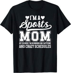 I'm A Sports Mom Sports Mother Sport Mom Sports Mama T-Shirt - T-Shirt | Black