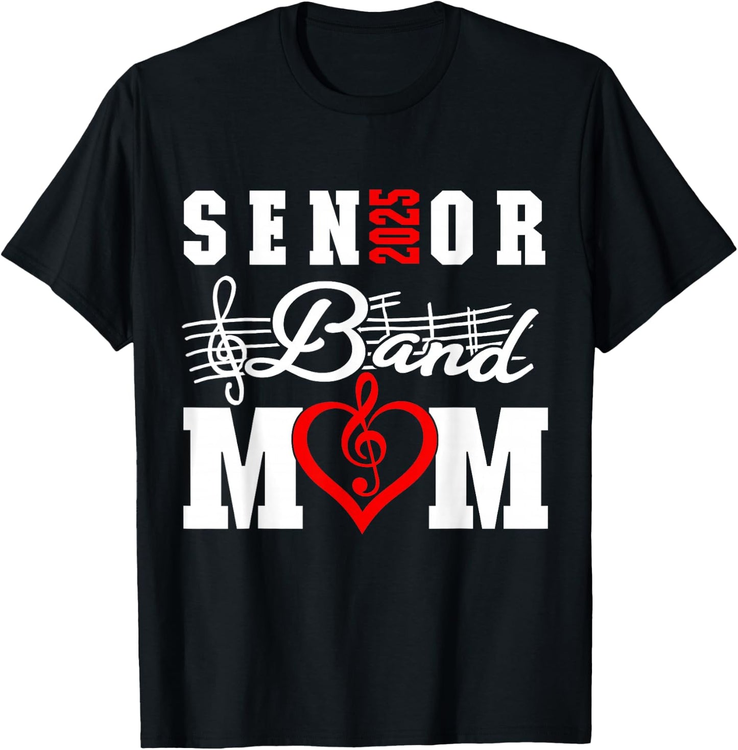 Senior Band Mom 2025 Marching Band Parent Class of 2025 T-Shirt - T-Shirt | Black