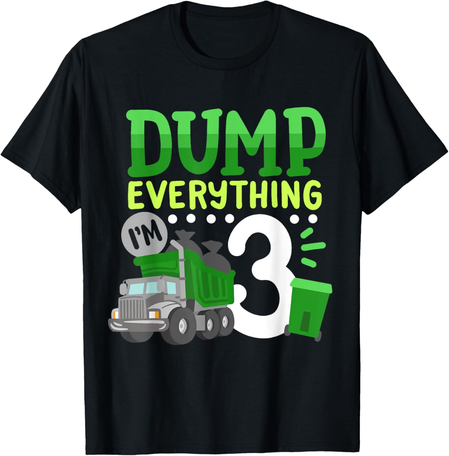 3rd Garbage Truck Birthday Boys Dump Everything 3 Years Old T-Shirt - T-Shirt | Black