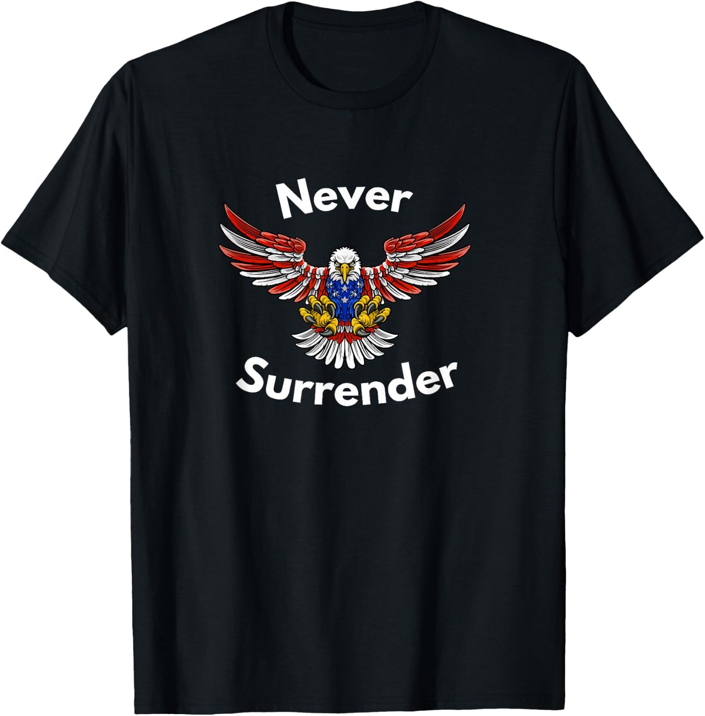 Never Surrender Funny Pro-Trump T-Shirt - T-Shirt | Black