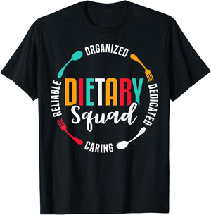 Dietary Squad Appreciation Dietary Worker T-Shirt - T-Shirt | Black