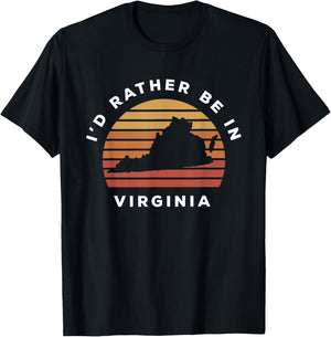 I'd Rather Be In Virginia T-Shirt - T-Shirt | Black