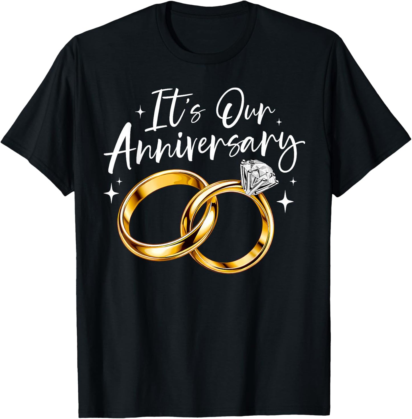 It's Our Anniversary Marriage Couple Wife Husband Matching T-Shirt - T-Shirt | Black