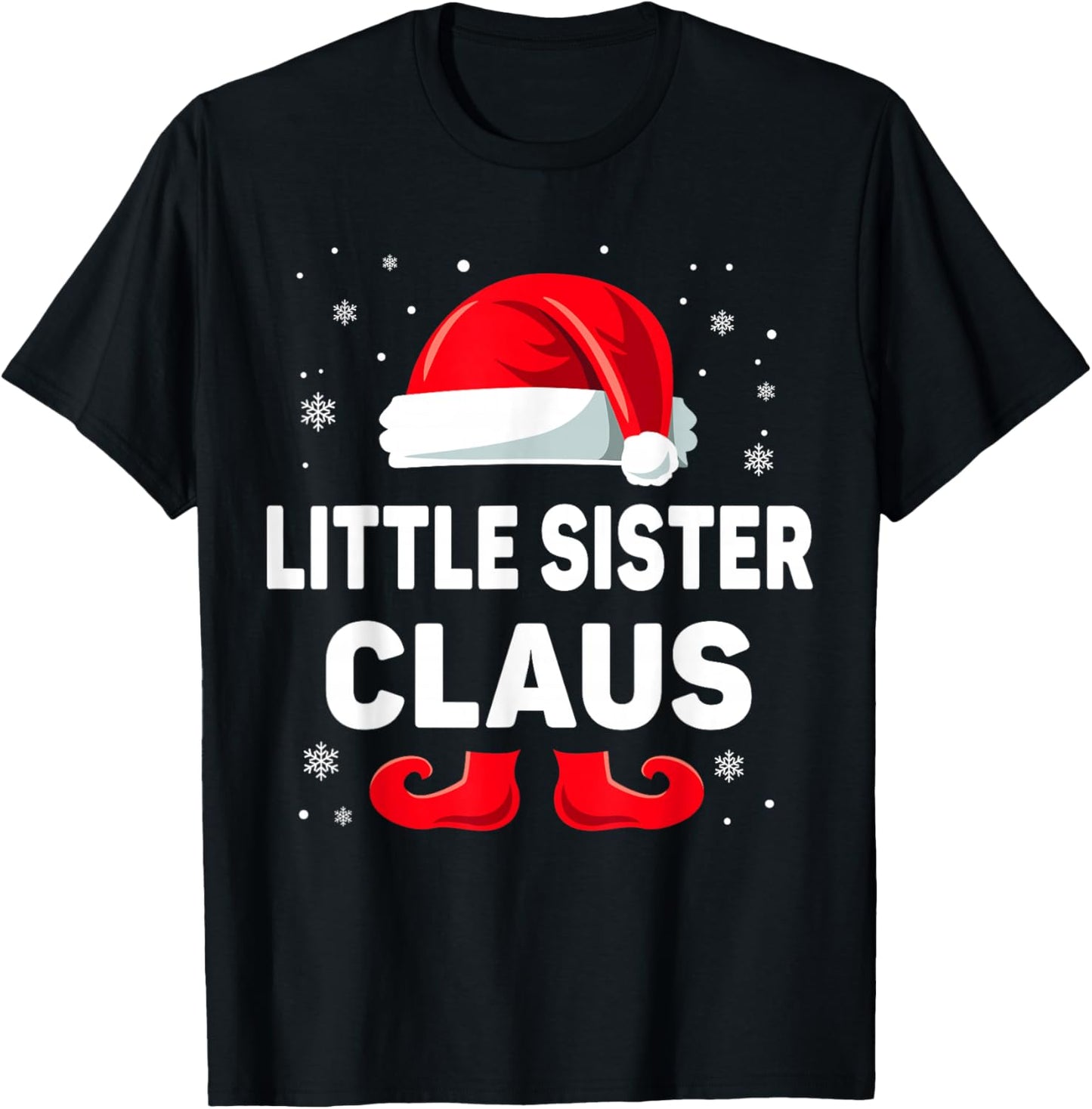 Little Sister Claus Christmas Matching Family Group Xmas T-Shirt - T-Shirt | Black