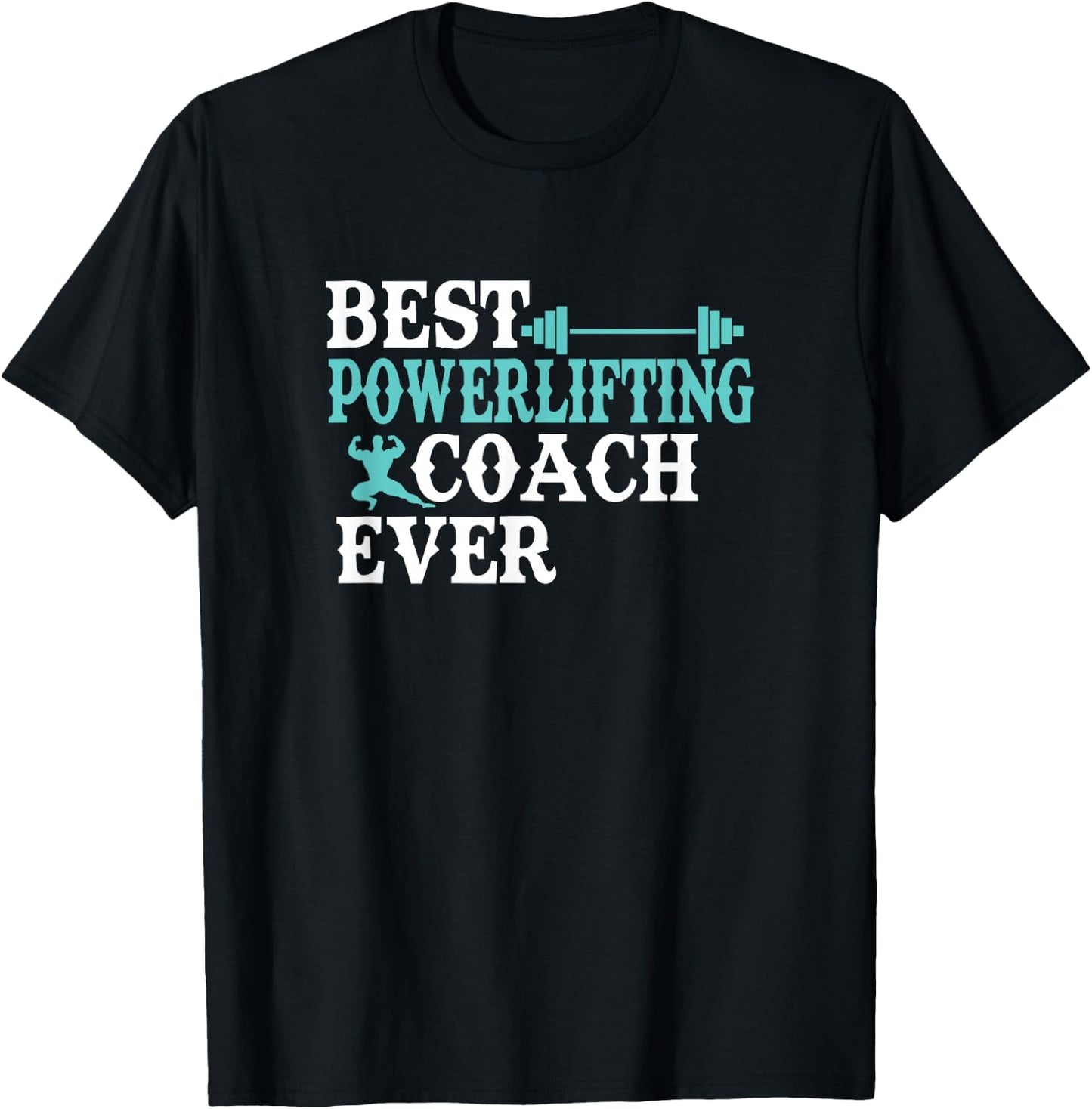 Best powerlifting coach ever T-Shirt - T-Shirt | Black