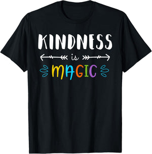 Kindness is magic shirt. Kindness shirt. Kindness T-Shirt - T-Shirt | Black