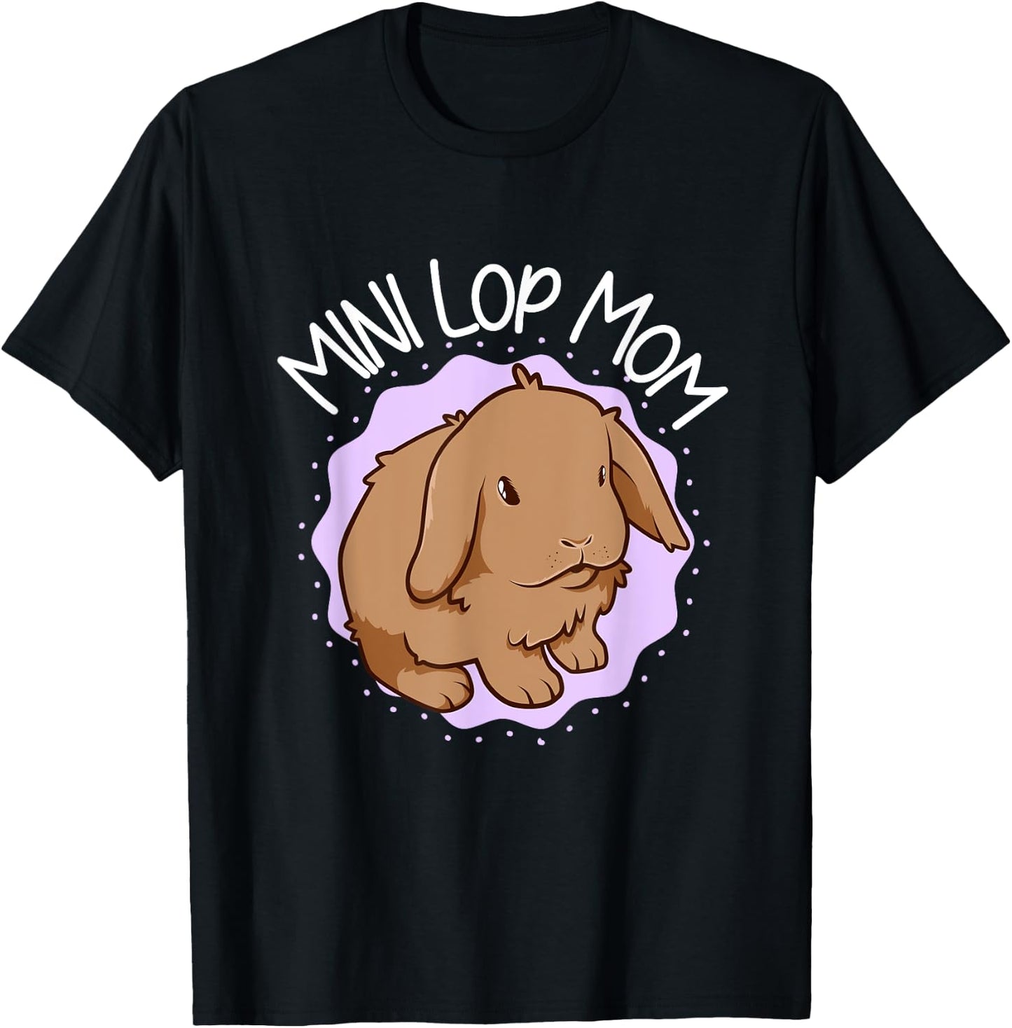 Mini Lop Mom T-Shirt - T-Shirt | Black