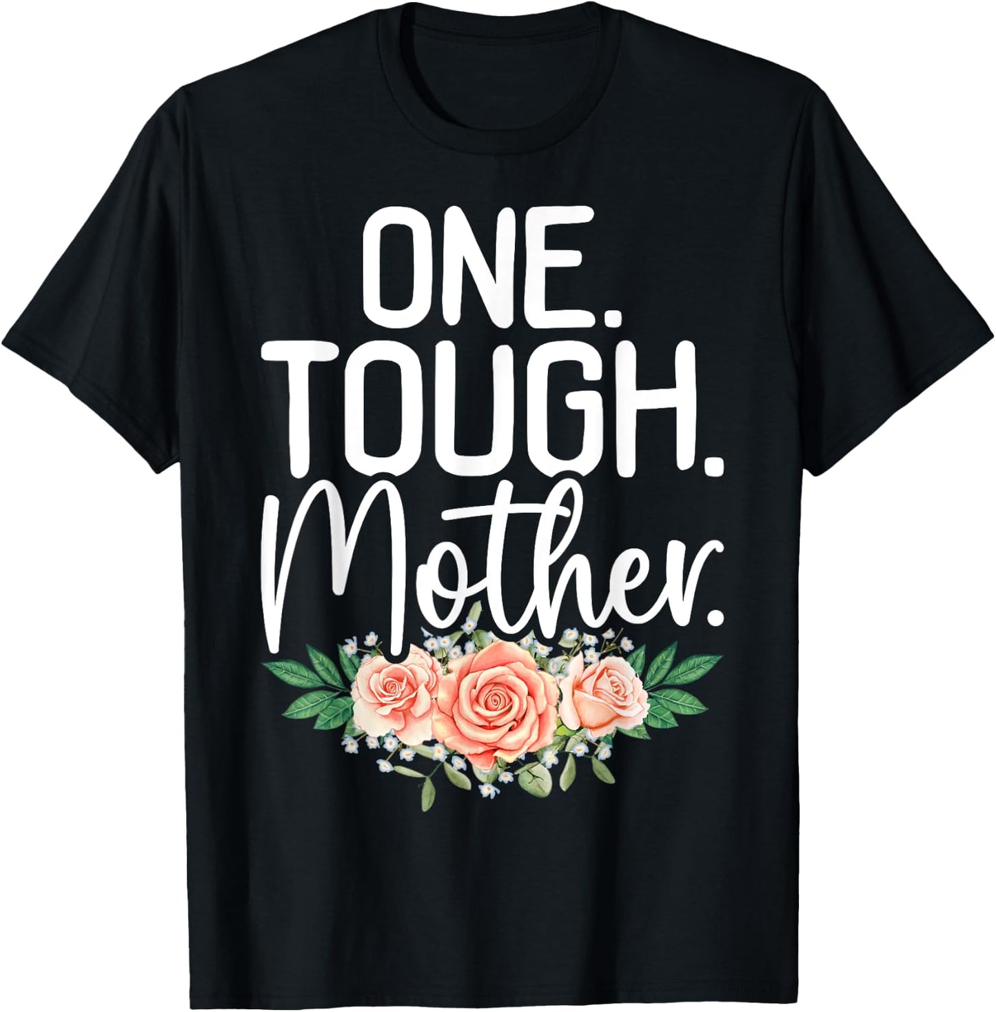 One Tough Mother Strong Mama Cute Retro Mom Mother's Day T-Shirt - T-Shirt | Black