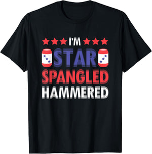 I'm Star Spangled Hammered Funny 4th of July Women Kids Men T-Shirt - T-Shirt | Black