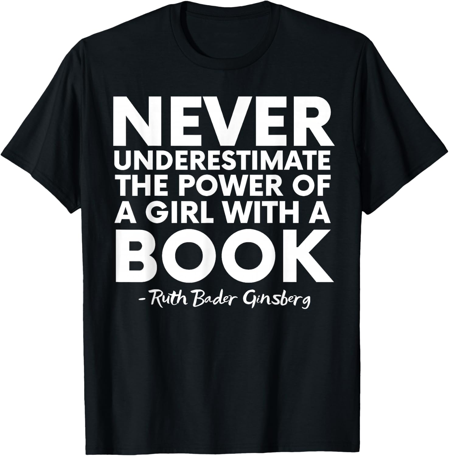 Never Underestimate The Power Of A Girl With A Book RGB T-Shirt - T-Shirt | Black