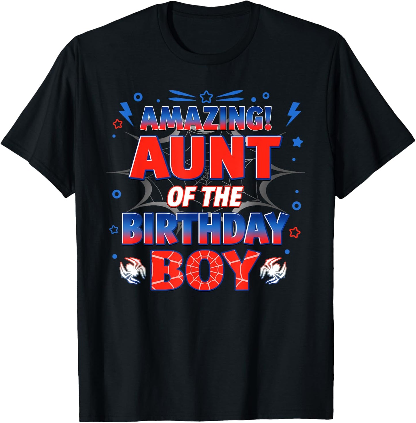 Aunt of the Birthday Boy Costume Spider Web Birthday Party T-Shirt - T-Shirt | Black