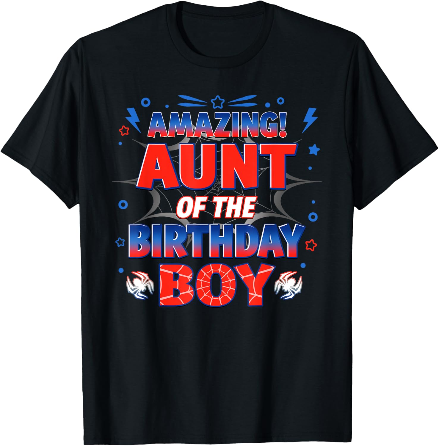 Aunt of the Birthday Boy Costume Spider Web Birthday Party T-Shirt - T-Shirt | Black