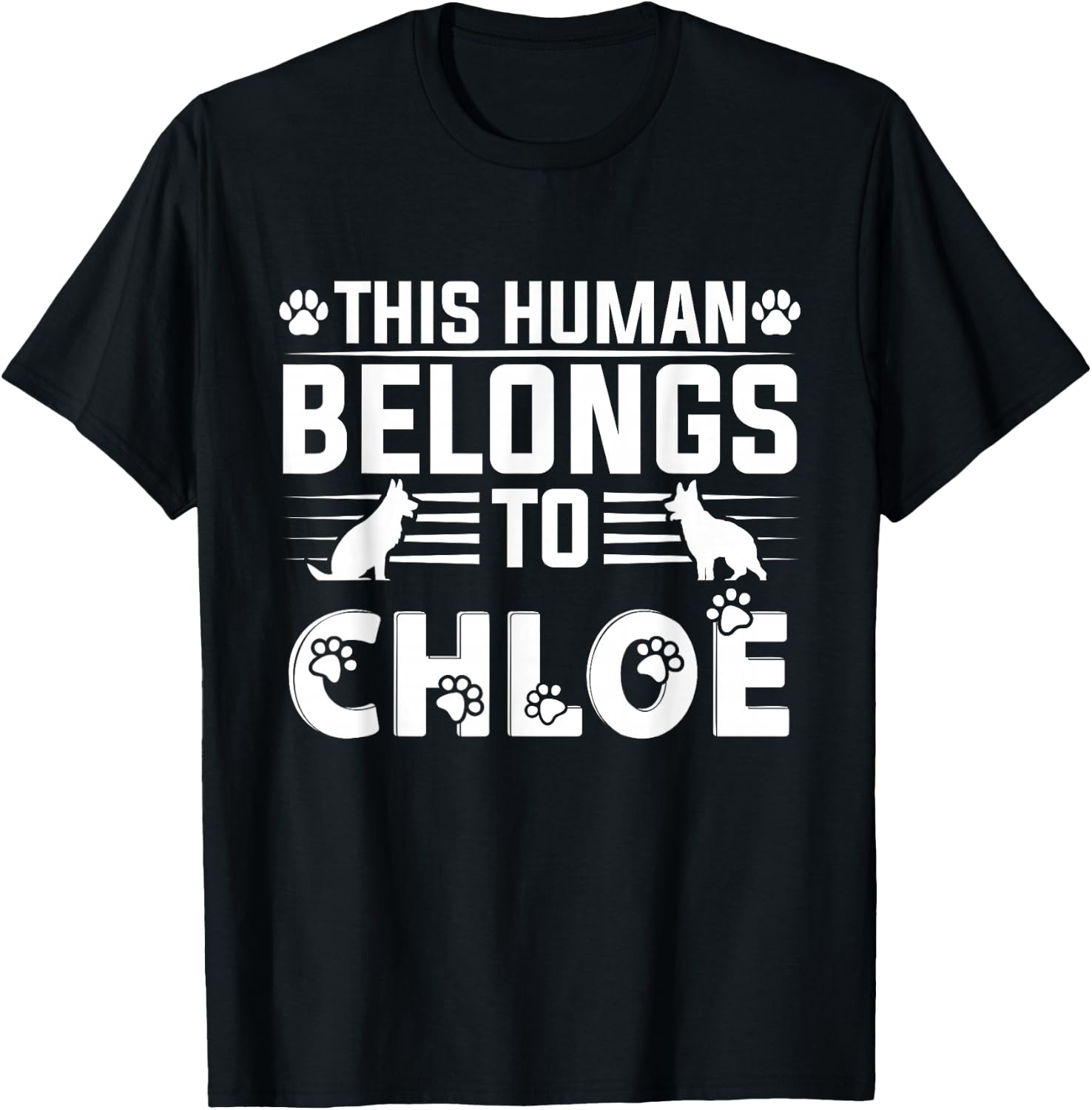 Dog Name Chloe Personalised Gift This Human Belongs To a Dog T-Shirt - T-Shirt | Black