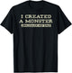 I Create a Monster She Calls me Dad of Daughter Father's Day T-Shirt - T-Shirt | Black