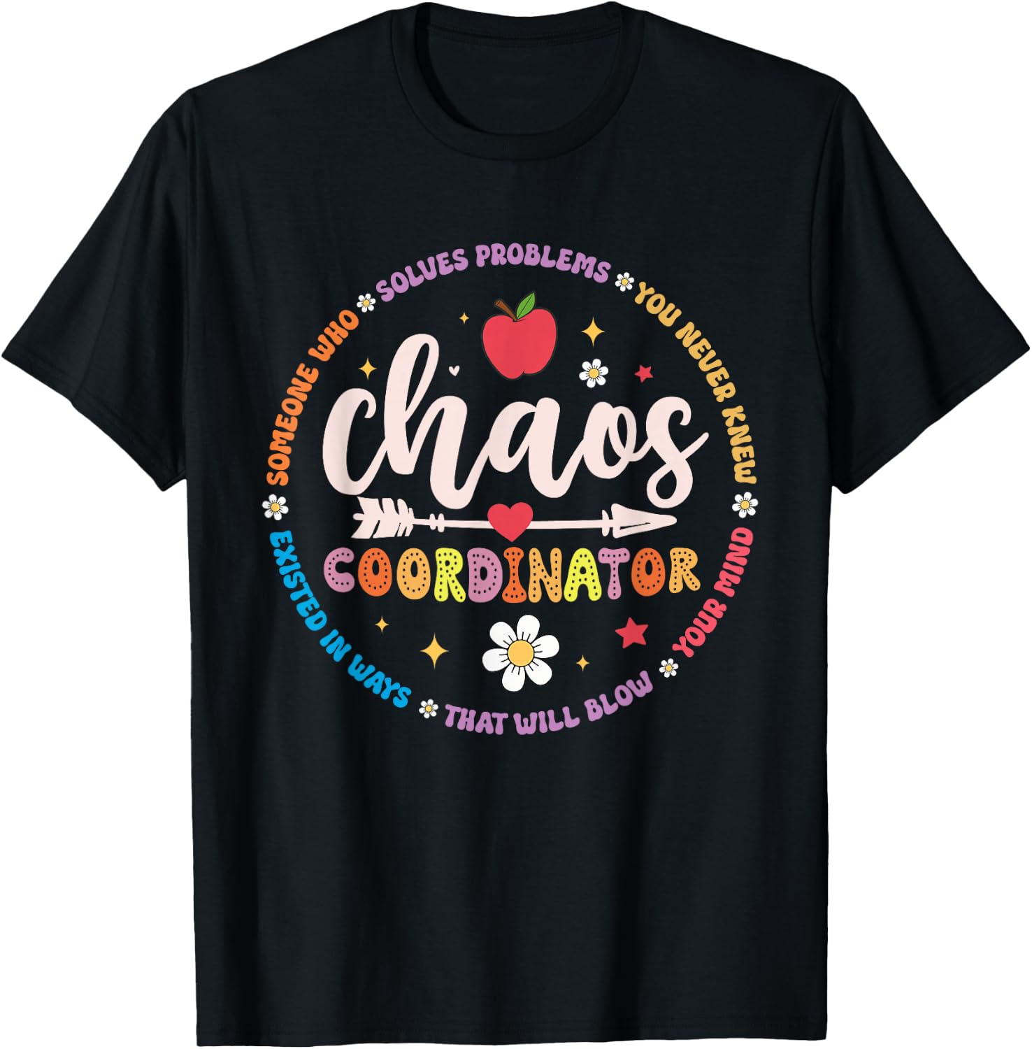 Cute Chaos Coordinator Teacher Funny First Day of School T-Shirt - T-Shirt | Black