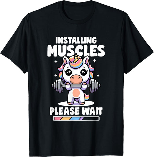 Installing Muscles Please Wait Unicorn Gym Quote Unicorn T-Shirt - T-Shirt | Black