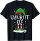The Favorite Elf Christmas Family Matching Xmas Group Funny T-Shirt - T-Shirt | Black