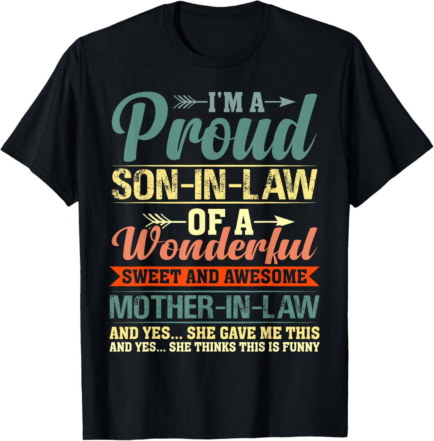 Proud Son in Law of a Wonderful Gifts from Mother in Law T-Shirt - T-Shirt | Black