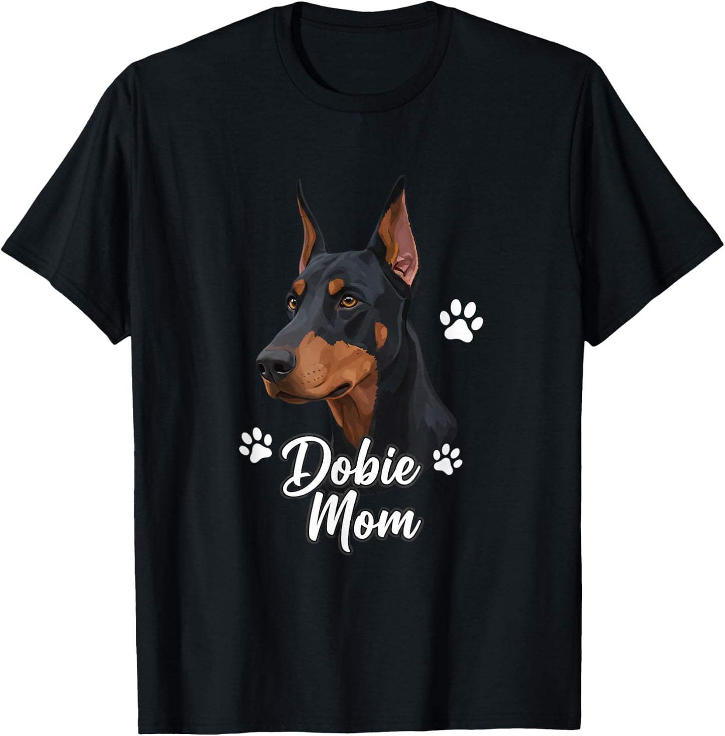 Dog - Dobie Mom Doberman Mom Design for Doberman Lovers &Can T-Shirt - T-Shirt | Black