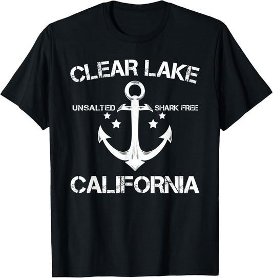 CLEAR LAKE CALIFORNIA Funny Fishing Camping Summer Gift Men Women Kids T-Shirt - T-Shirt | Black