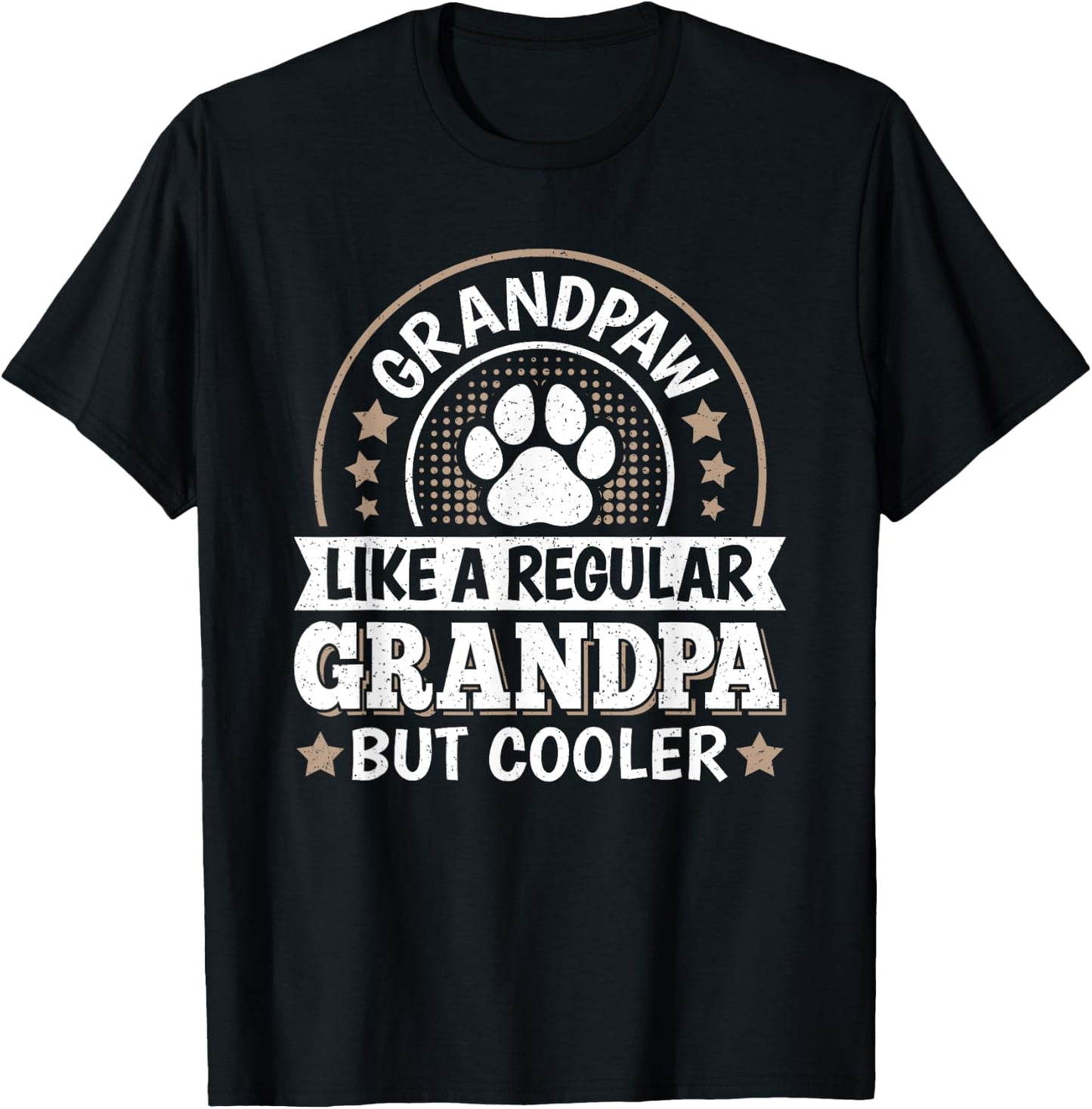 Funny Grandpaw Like A Regular Grandpa But Cooler Grandpa T-Shirt - T-Shirt | Black