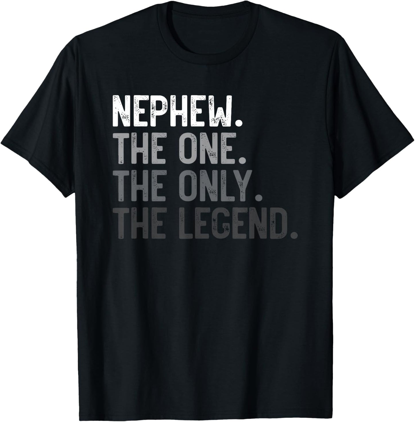 Nephew One Only Legend Funny Nephew Shirt for Father's Day T-Shirt - T-Shirt | Black