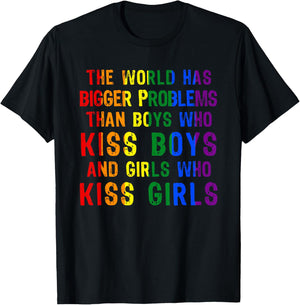 The World Has Bigger Problems Than Boys Who Kiss T-Shirt - T-Shirt | Black