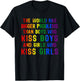 The World Has Bigger Problems Than Boys Who Kiss T-Shirt - T-Shirt | Black